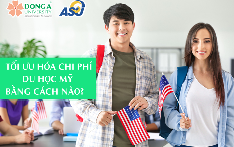 Tối ưu hóa chi phí Du học Mỹ bằng cách nào?